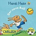 E-Book (epub) Pixi - Hansi Hase - Der neue Ball von Heribert Schulmeyer