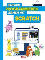 E-Book (epub) Einfach Programmieren lernen mit Scratch von Diana Knodel, Philipp Knodel