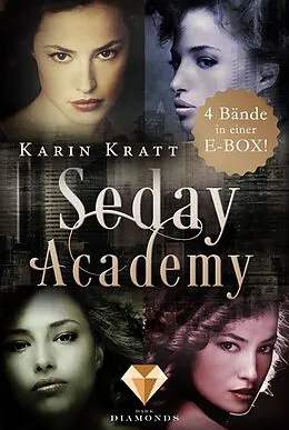 E-Book (epub) Sammelband der erfolgreichen Fantasy-Serie "Seday Academy" Band 1-4 (Seday Academy) von Karin Kratt