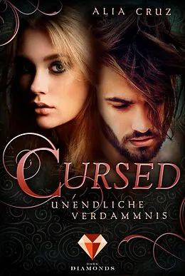 E-Book (epub) Cursed. Unendliche Verdammnis von Alia Cruz