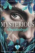 E-Book (epub) Druidenkraft (Mysterious 2) von Jess A. Loup