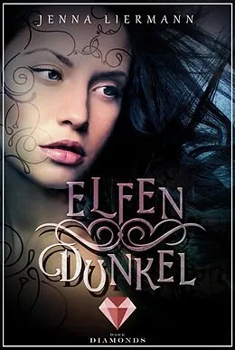 E-Book (epub) Elfendunkel (Aileara 1) von Jenna Liermann