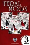 E-Book (epub) Feral Moon: Alle Bände der Fantasy-Trilogie in einer E-Box! von Asuka Lionera