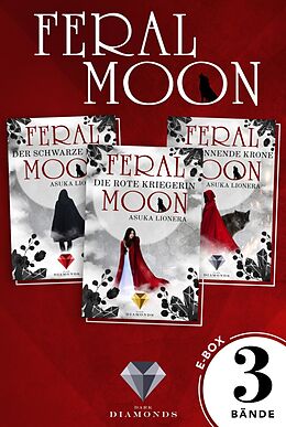 E-Book (epub) Feral Moon: Alle Bände der Fantasy-Trilogie in einer E-Box! von Asuka Lionera