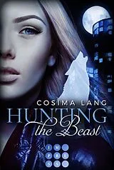 E-Book (epub) Hunting the Beast 1: Nachtgefährten von Cosima Lang