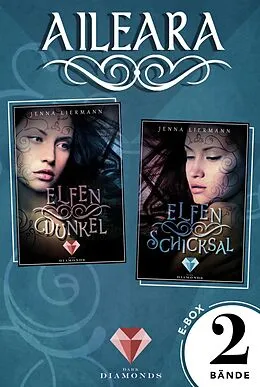 E-Book (epub) Alle Bände der magischen Dilogie über düstere Elfen in einer E-Box (Aileara) von Jenna Liermann