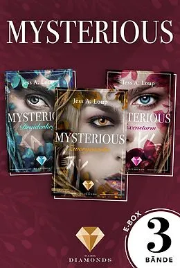 E-Book (epub) Mysterious: Alle Bände der zauberhaften Fantasy-Reihe in einer E-Box! von Jess A. Loup