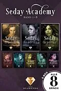 E-Book (epub) Sammelband der romantischen Fantasy-Serie &quot;Seday Academy&quot; Band 1-8 (Seday Academy) von Karin Kratt