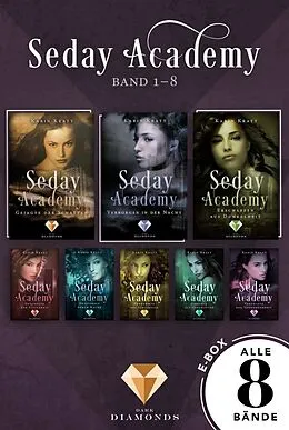 E-Book (epub) Sammelband der romantischen Fantasy-Serie "Seday Academy" Band 1-8 (Seday Academy) von Karin Kratt