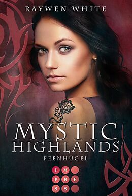 E-Book (epub) Mystic Highlands 5: Feenhügel von Raywen White