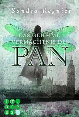 E-Book (epub) Die Pan-Trilogie 1: Das geheime Vermächtnis des Pan von Sandra Regnier