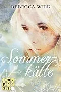 E-Book (epub) Sommerkälte (North &amp; Rae 2) von Rebecca Wild