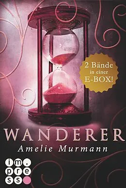 E-Book (epub) Wanderer: Alle Bände in einer E-Box! von Amelie Murmann