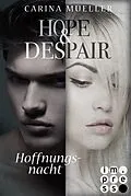 E-Book (epub) Hope & Despair 2: Hoffnungsnacht von Carina Mueller