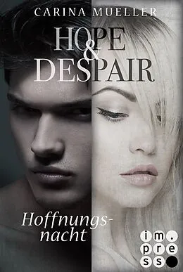 E-Book (epub) Hope & Despair 2: Hoffnungsnacht von Carina Mueller
