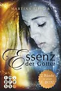 E-Book (epub) Essenz der Götter. Alle Bände in einer E-Box! von Martina Riemer