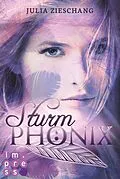 E-Book (epub) Sturmphönix (Die Phönix-Saga 3) von Julia Zieschang