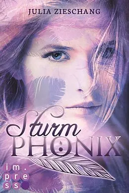 E-Book (epub) Sturmphönix (Die Phönix-Saga 3) von Julia Zieschang