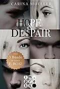 E-Book (epub) Hope &amp; Despair: Alle Bände in einer E-Box! von Carina Mueller