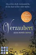 E-Book (epub) Verzaubert: Alle Bände der Fantasy-Bestseller-Trilogie in einer E-Box! von Anna-Sophie Caspar