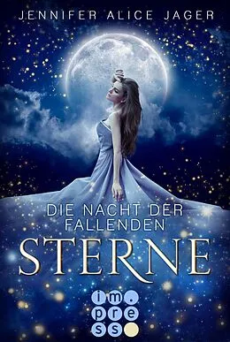 E-Book (epub) Die Nacht der fallenden Sterne von Jennifer Alice Jager