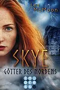 E-Book (epub) Skye. Götter des Nordens von Lea McMoon