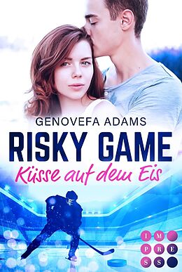 E-Book (epub) Risky Game. Küsse auf dem Eis von Genovefa Adams
