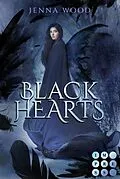 E-Book (epub) Die Black-Reihe 1: Black Hearts von Jenna Wood