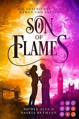 E-Book (epub) Son of Flames (Die Geschichte von Kyron und Salina 2) von Nicole Alfa, Saskia Reymann