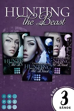 E-Book (epub) Hunting the Beast: Sammelband zur Fantasy-Reihe "Hunting the Beast" von Cosima Lang