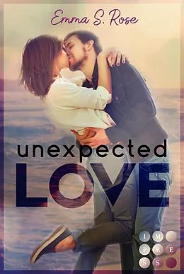 E-Book (epub) Unexpected Love von Emma S. Rose