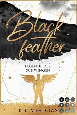 E-Book (epub) Blackfeather (Legende der Schwingen 2) von K.T. Meadows