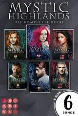 E-Book (epub) Mystic Highlands: Sammelband der knisternden Highland-Fantasy von Raywen White