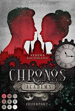 E-Book (epub) Chronos Academy 2: Feuerpakt von Verena Bachmann