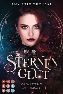 E-Book (epub) Sternenglut. Prinzessin der Nacht von Amy Erin Thyndal
