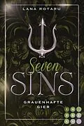 E-Book (epub) Seven Sins 7: Grauenhafte Gier von Lana Rotaru