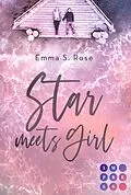 E-Book (epub) Star meets Girl von Emma S. Rose