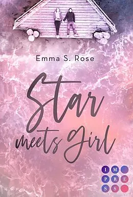 E-Book (epub) Star meets Girl von Emma S. Rose