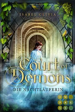E-Book (epub) Court of Demons. Die Nachtläuferin von Isabel Clivia