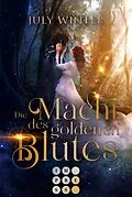 E-Book (epub) Die Macht des goldenen Blutes von July Winter