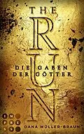 E-Book (epub) The Run 2: Die Gaben der Götter von Dana Müller-Braun