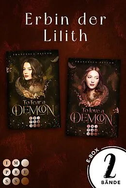 E-Book (epub) 'To Love a Demon' & 'To Fear a Demon' im Fantasy-Sammelband (Erbin der Lilith) von Francesca Peluso