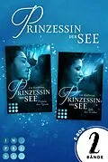 E-Book (epub) Prinzessin der See: Alle Bände der romantischen Fantasy-Buchserie in einem Bundle! von Lia Kathrina