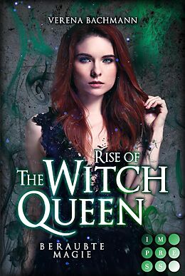 E-Book (epub) Rise of the Witch Queen. Beraubte Magie von Verena Bachmann