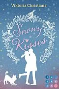 E-Book (epub) Snowy Kisses. Schreib dich in mein Herz von Viktoria Christians