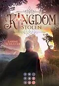 E-Book (epub) A Kingdom Stolen (Kampf um Mederia 5) von Sabine Schulter