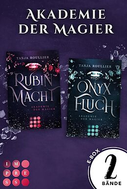 E-Book (epub) Akademie der Magier. Sammelband der mitreißenden Romantasy-Serie (Akademie der Magier) von Tanja Roullier