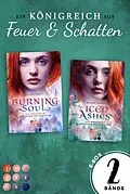 E-Book (epub) Ein Königreich aus Feuer und Schatten: Sammelband der berührenden Romantasy-Serie von Hanna Frost