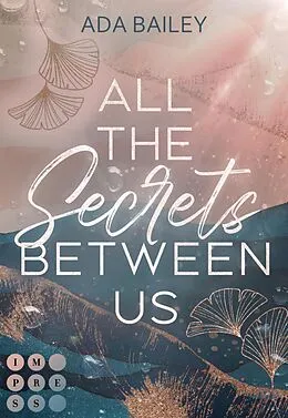 E-Book (epub) All the Secrets Between Us von Ada Bailey