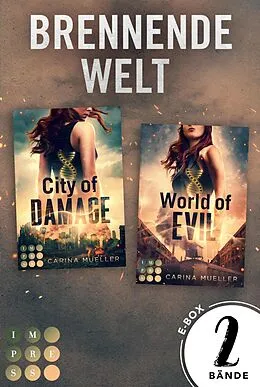 E-Book (epub) Sammelband der Dystopien »City of Damage« und »World of Evil« (Brennende Welt) von Carina Mueller